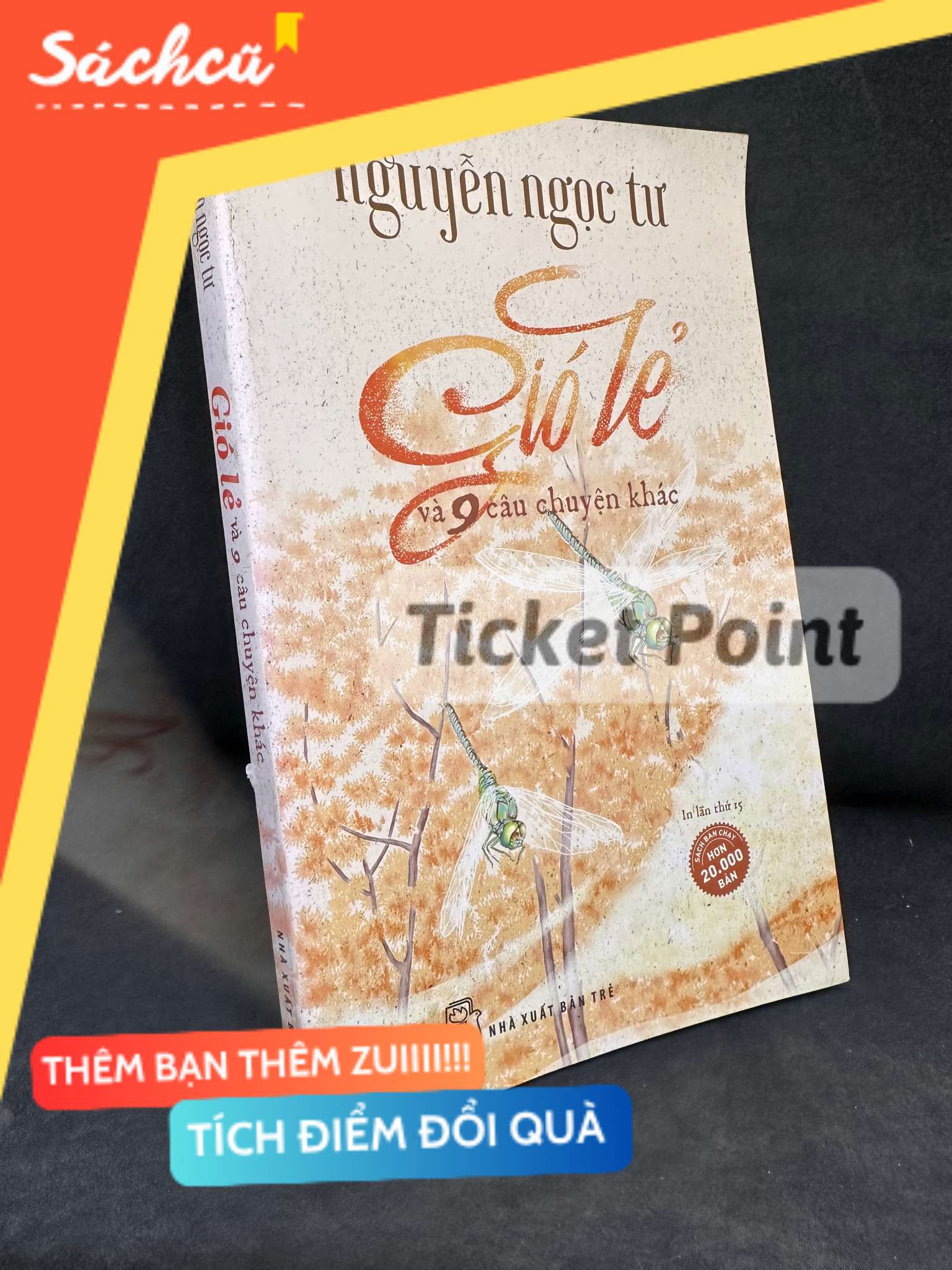 (Ticket Point) Gió Lẻ Và 9 Câu Chuyện Khác, 2018 - Nguyễn Ngọc Tư H1004-SBM