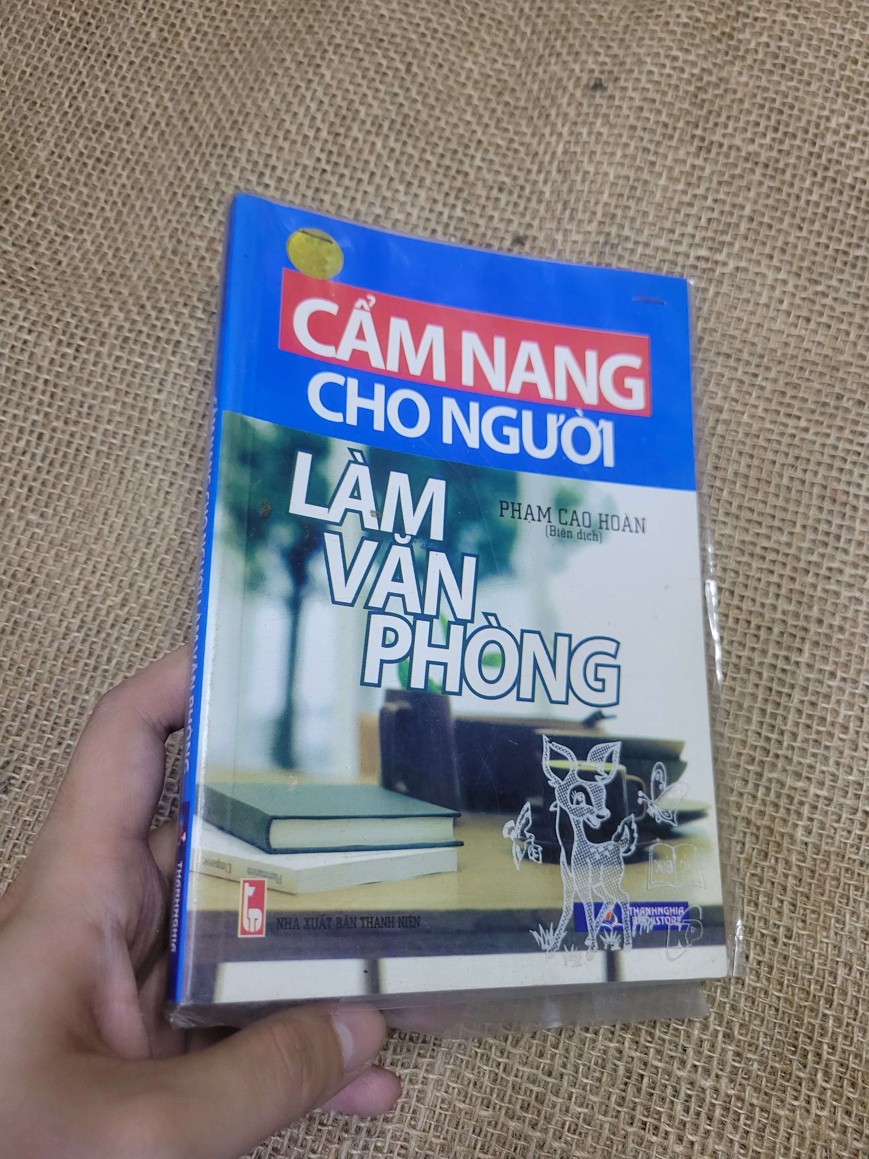 Cẩm Nang Cho Người Làm Văn Phòng - Phạm Cao Hoàn mới 80% bẩn bìa, ố (Sách kỹ năng) HLSC