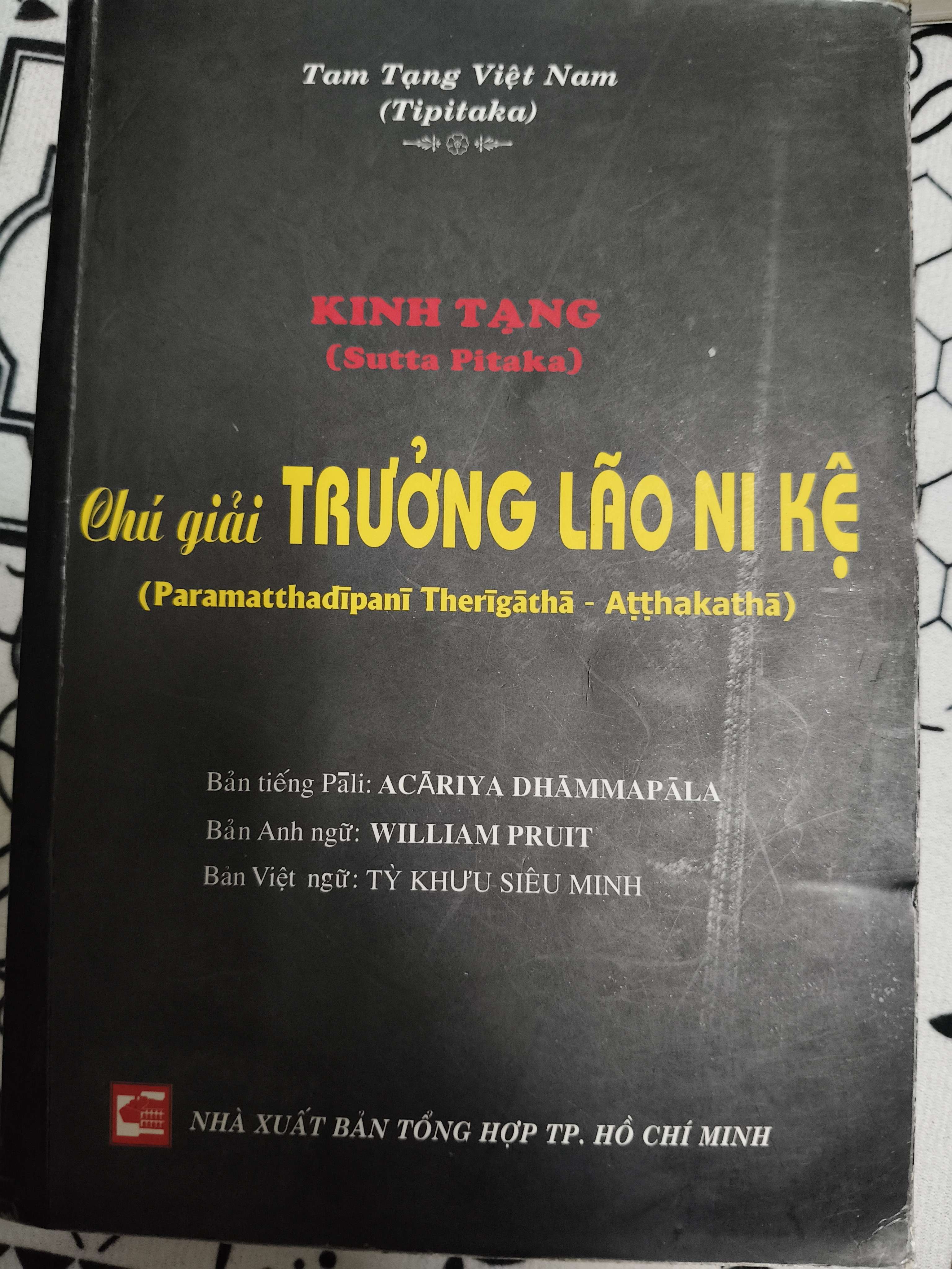 Chú giải trưởng lão kệ - Xb 2008 - 664 trang (Phật giáo) ANTQ