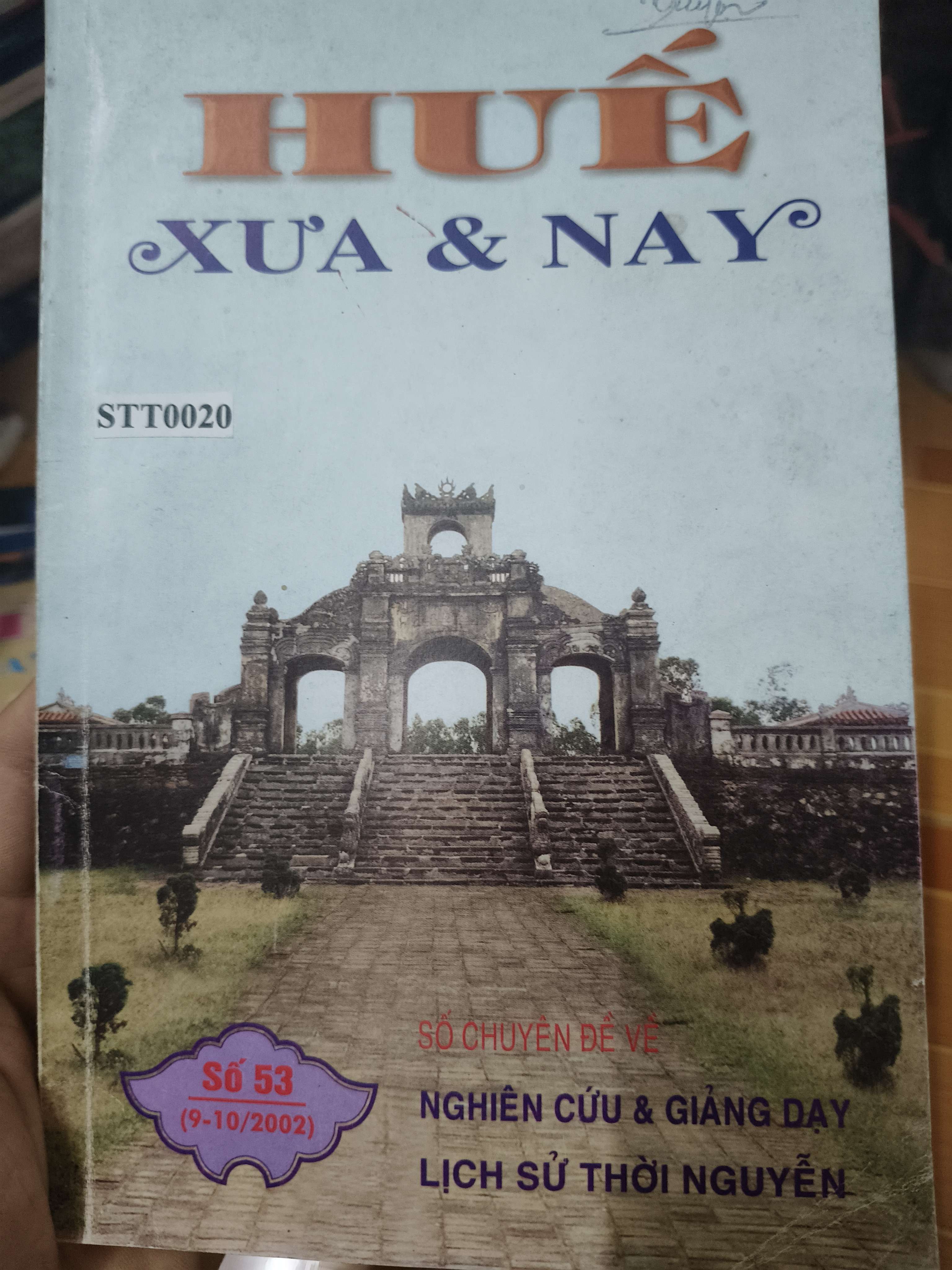S20 Huế Xưa Và Nay 53 - Xb 2002 - 108 Trang (Lịch sử Việt Nam) ANTQ