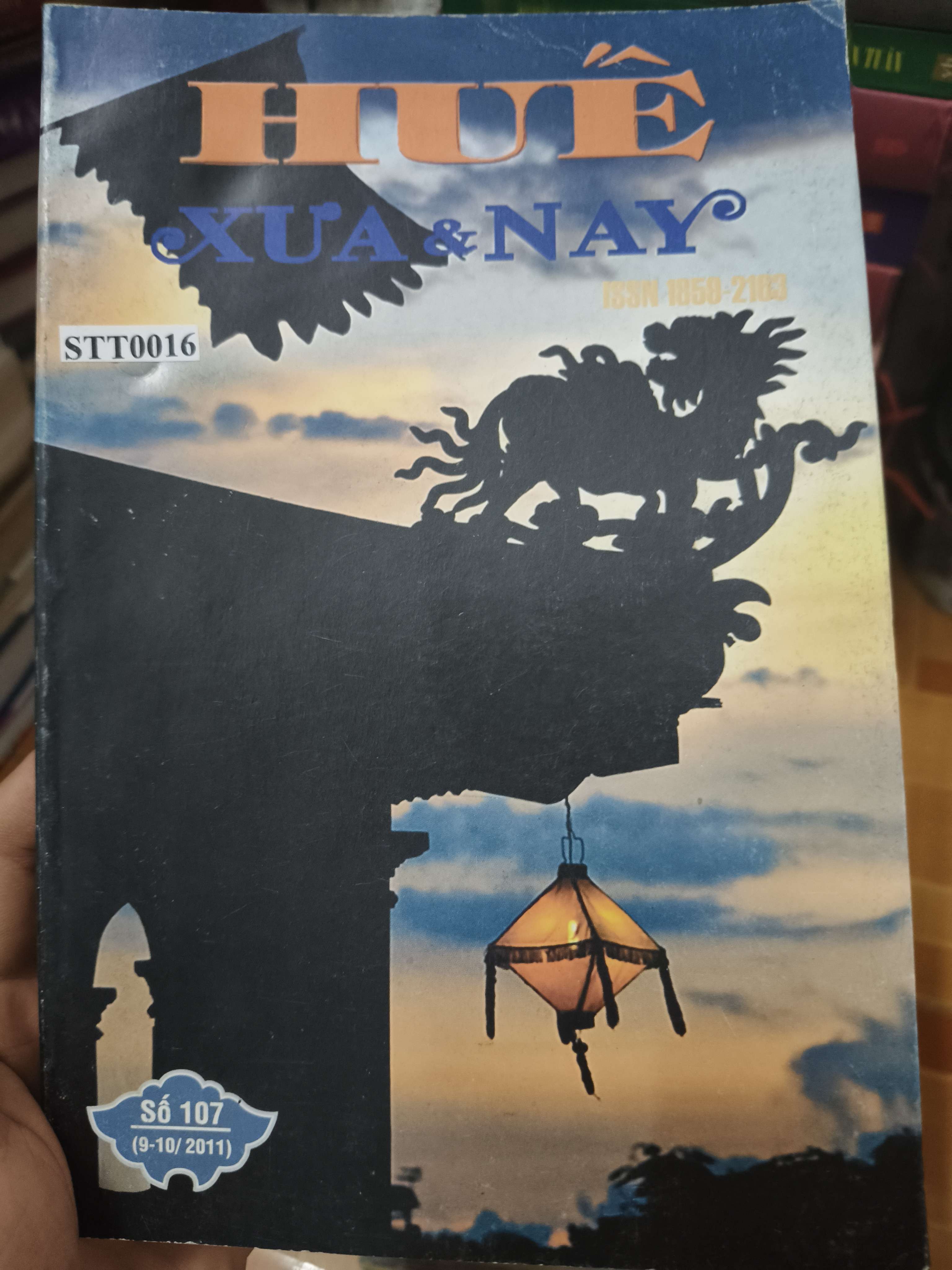 S16 Huế Xưa Và Nay 107 - Xb 2011 - 100 Trang (Lịch sử Việt Nam) ANTQ