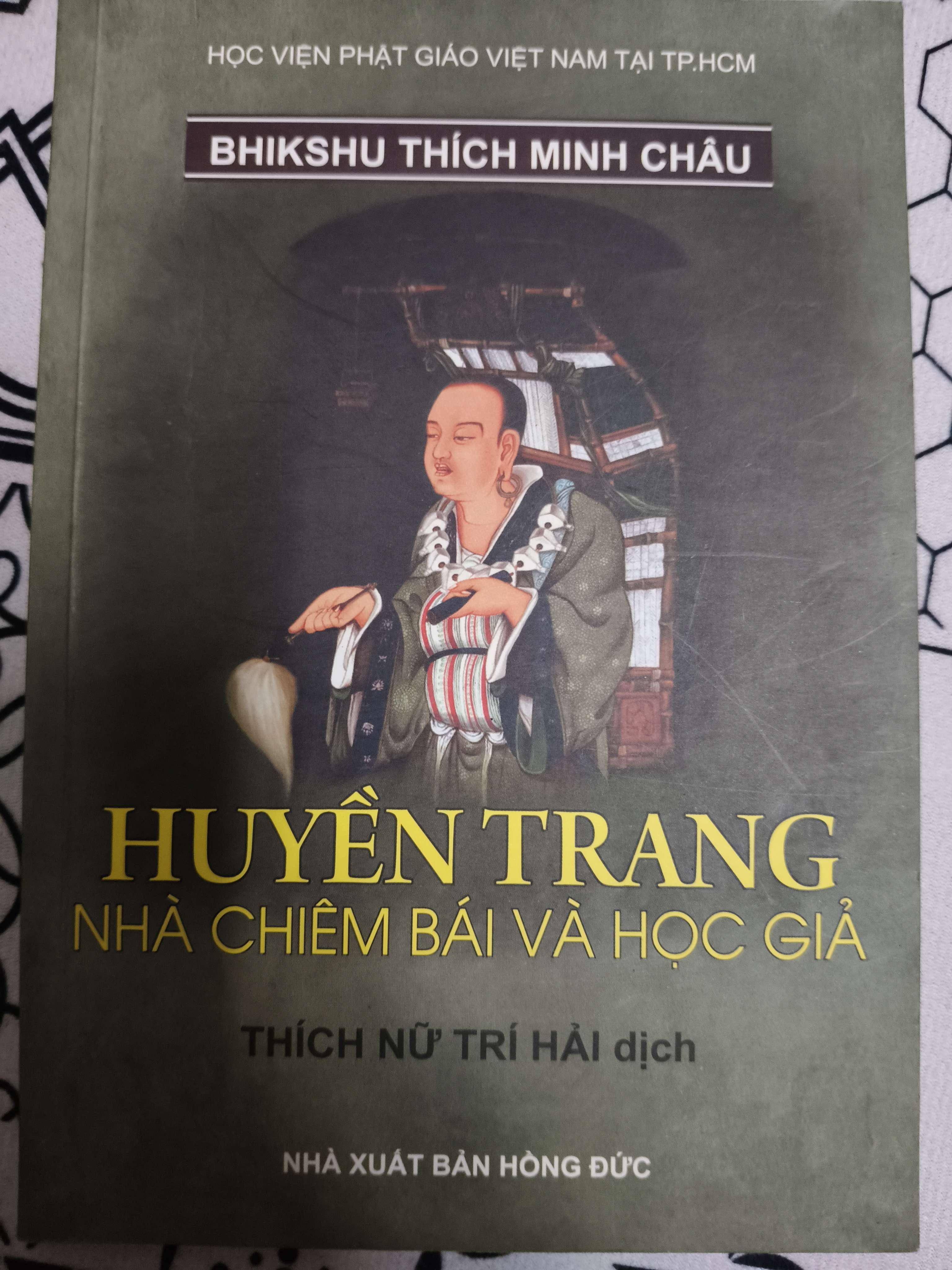 Huyền Trang nhà chiêm bái và học giả - Xb 2016 - 130 trang (Phật giáo) ANTQ