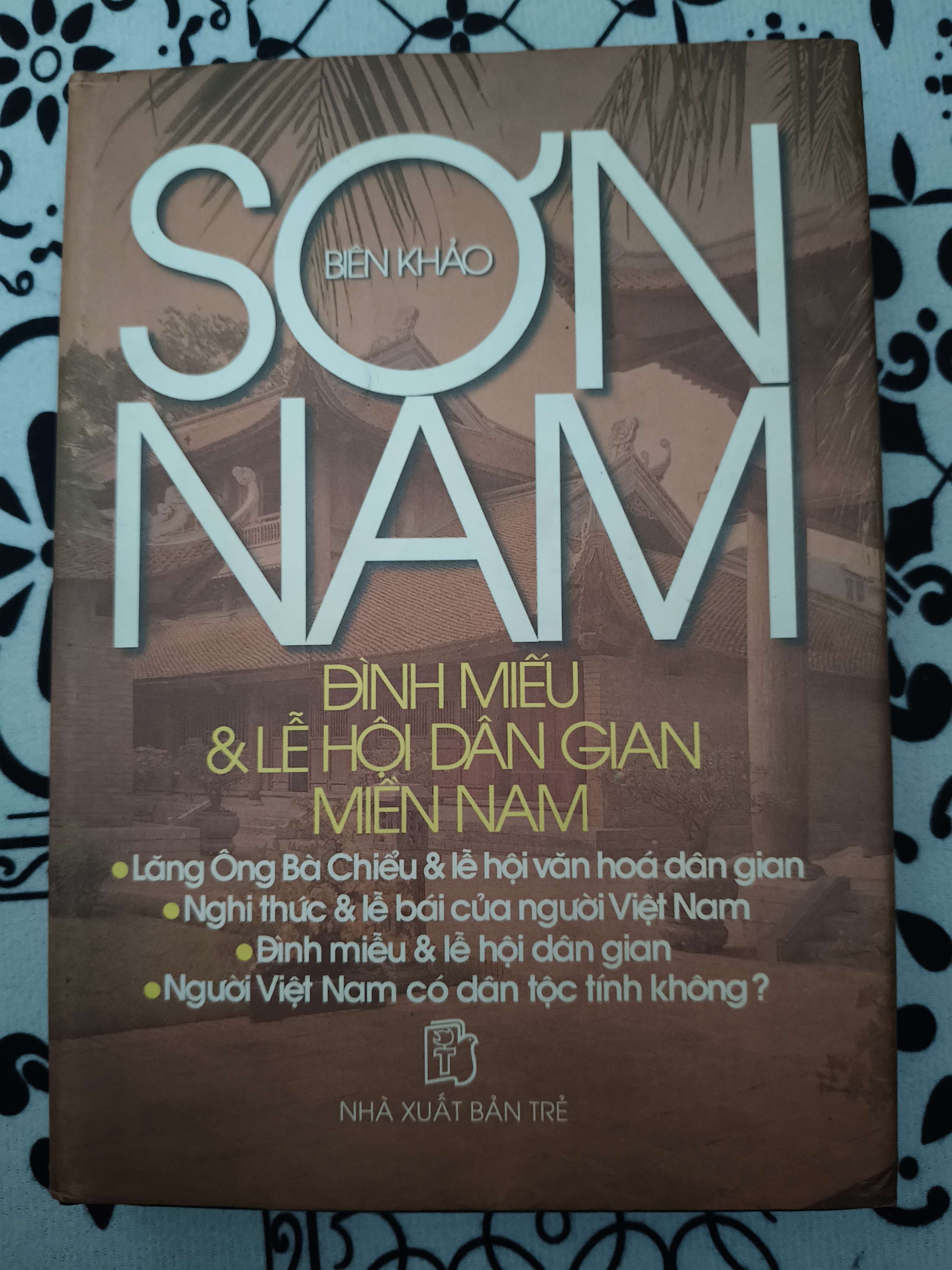 Biên khảo Sơn Nam đình miếu và lễ hội dân gian Miền Nam - Xb 2004 - 383 trang - Bìa cứng (Lịch sử Việt Nam) ANTQ