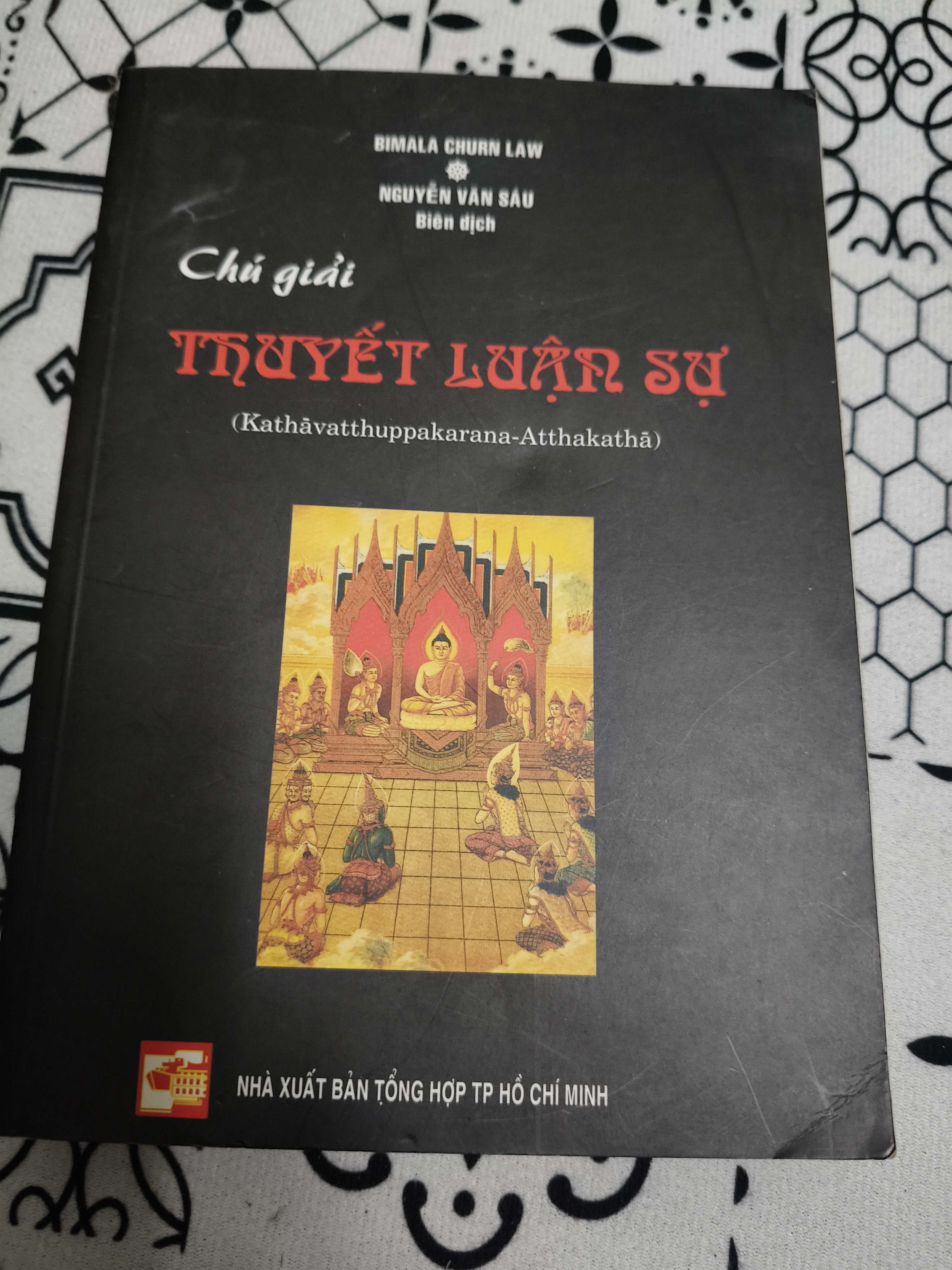 Chú giải thuyết Luận Sự - Xb 2004 - 410 trang (Phật giáo) ANTQ