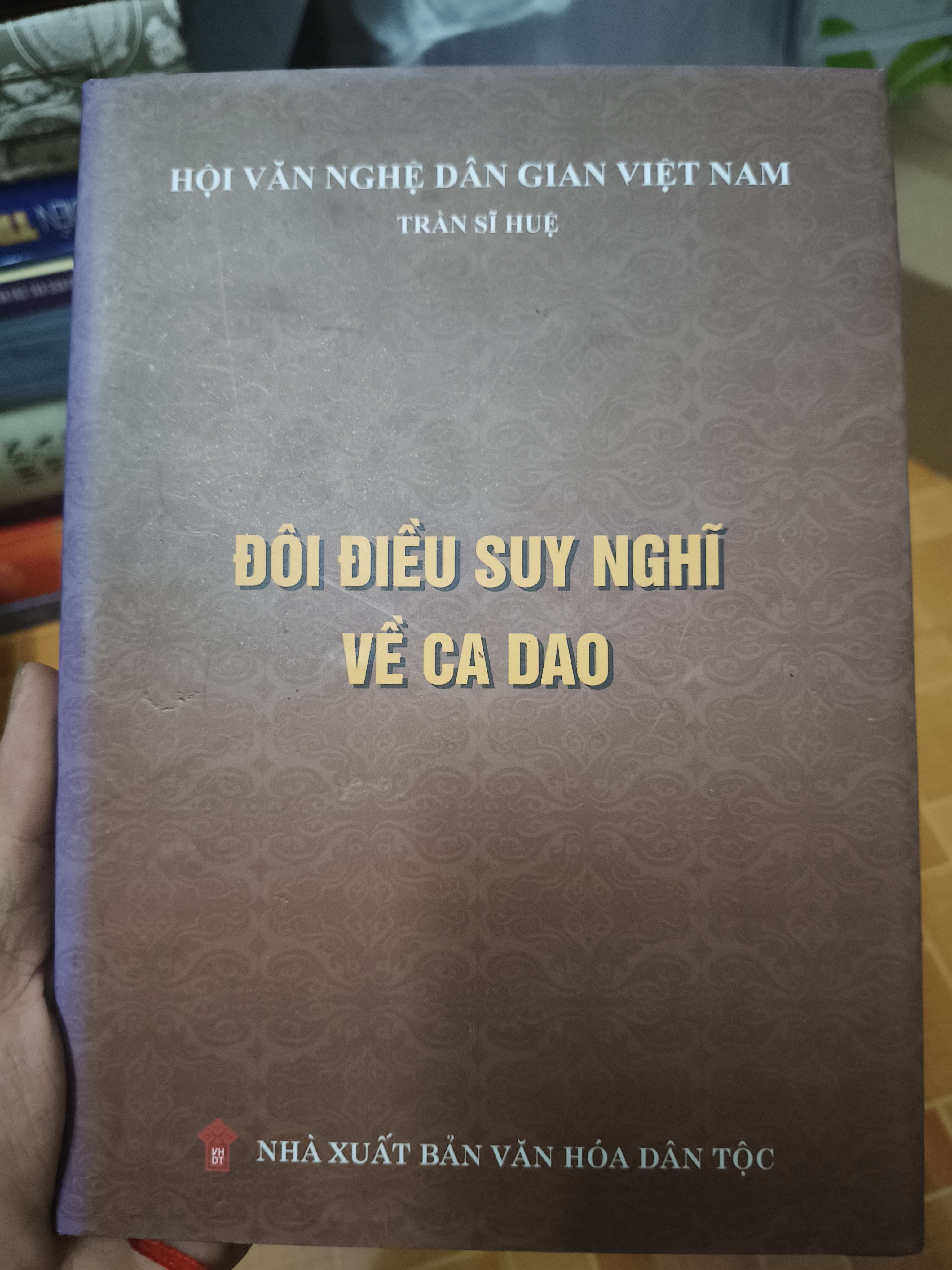 Đôi Điều Suy Nghĩ Về Ca Dao - Xb 2016 - 256 Trang - Bìa Cứng (Sách văn học) ANTQ
