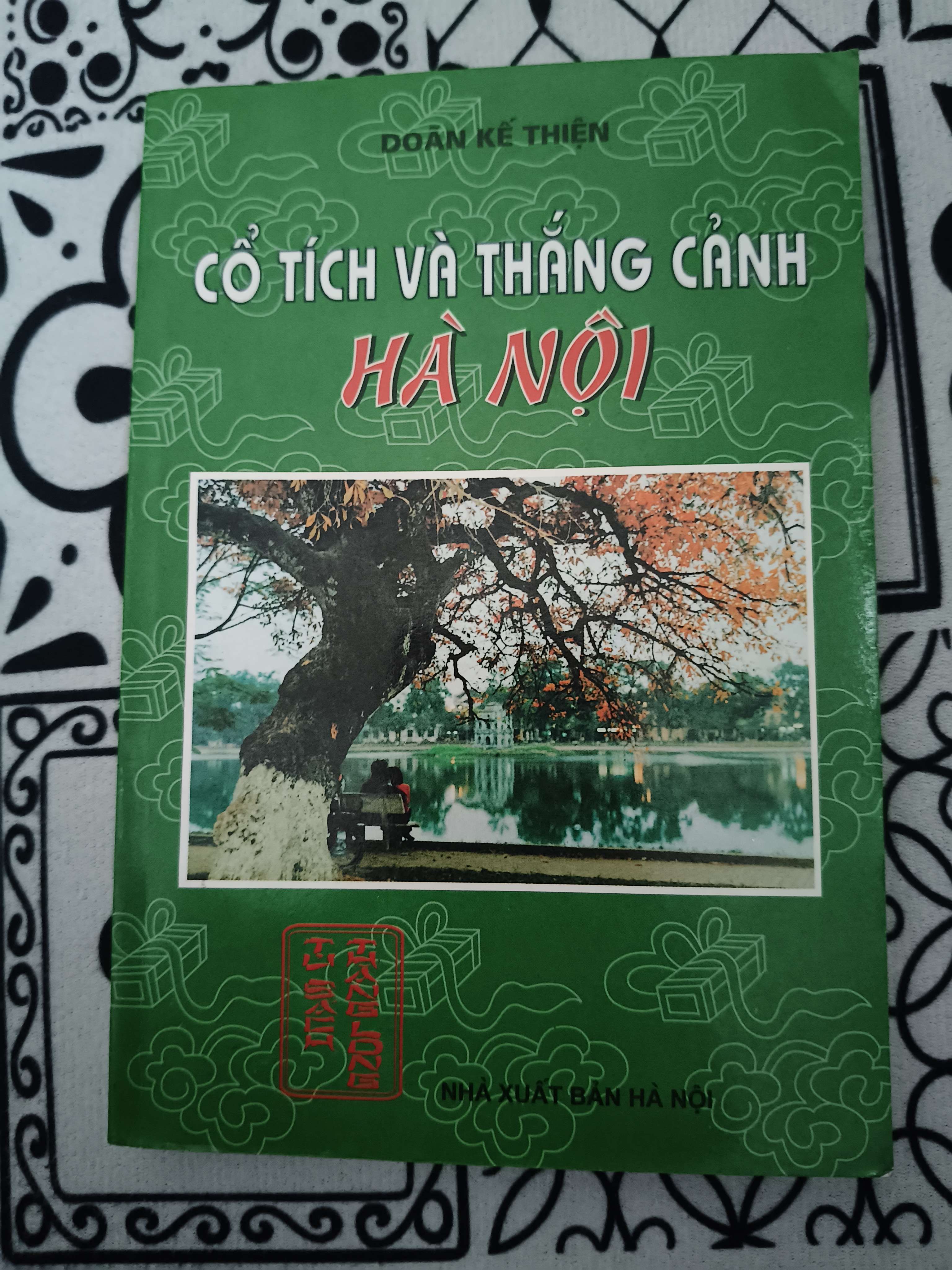 Cổ tích và thắng cảnh Hà Nội - Xb 1999 - 236 trang (Lịch sử Việt Nam) ANTQ