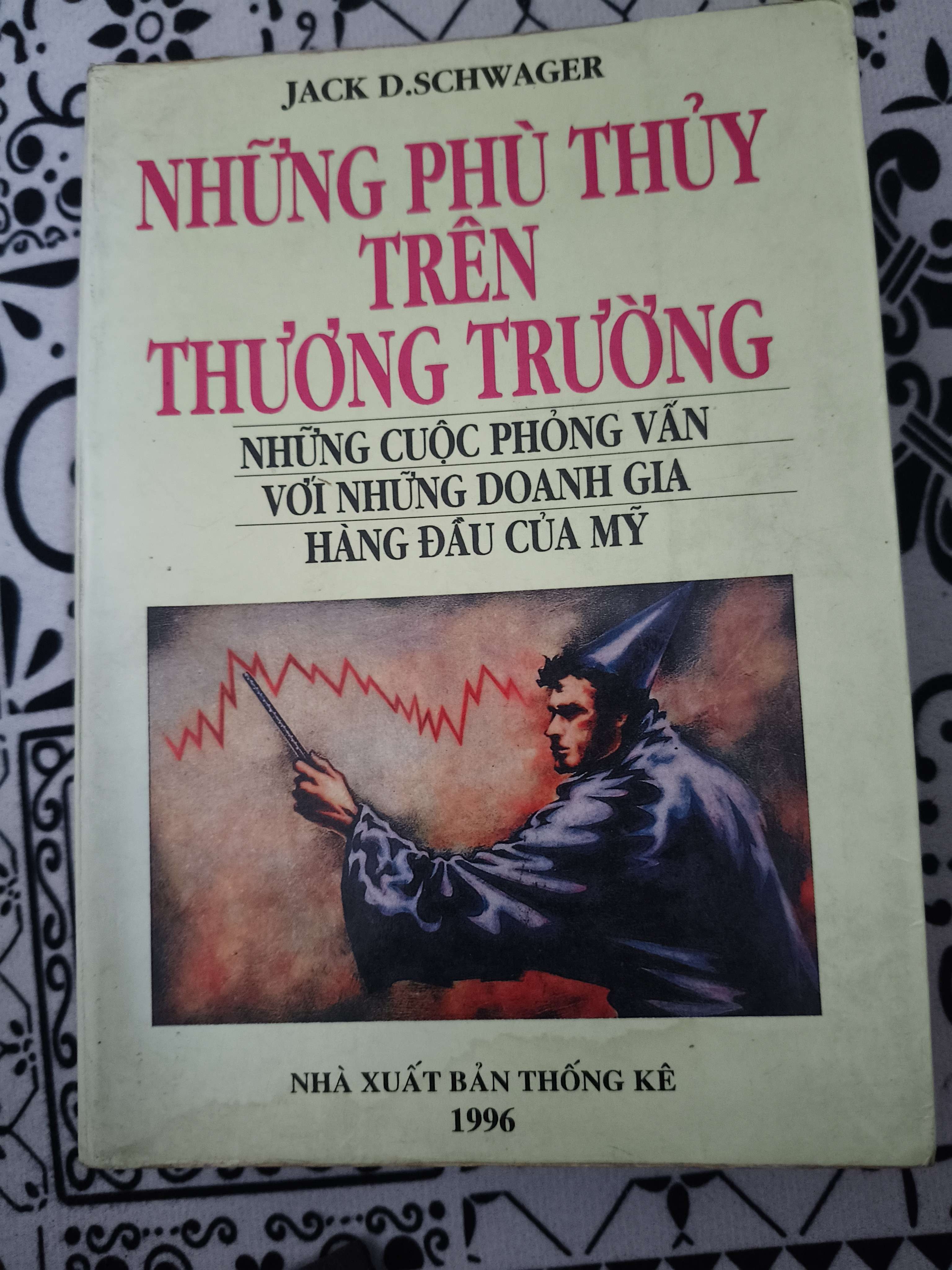 Những phù thủy trên thương trường - 1996 - 830 trang (Sách kỹ năng) ANTQ