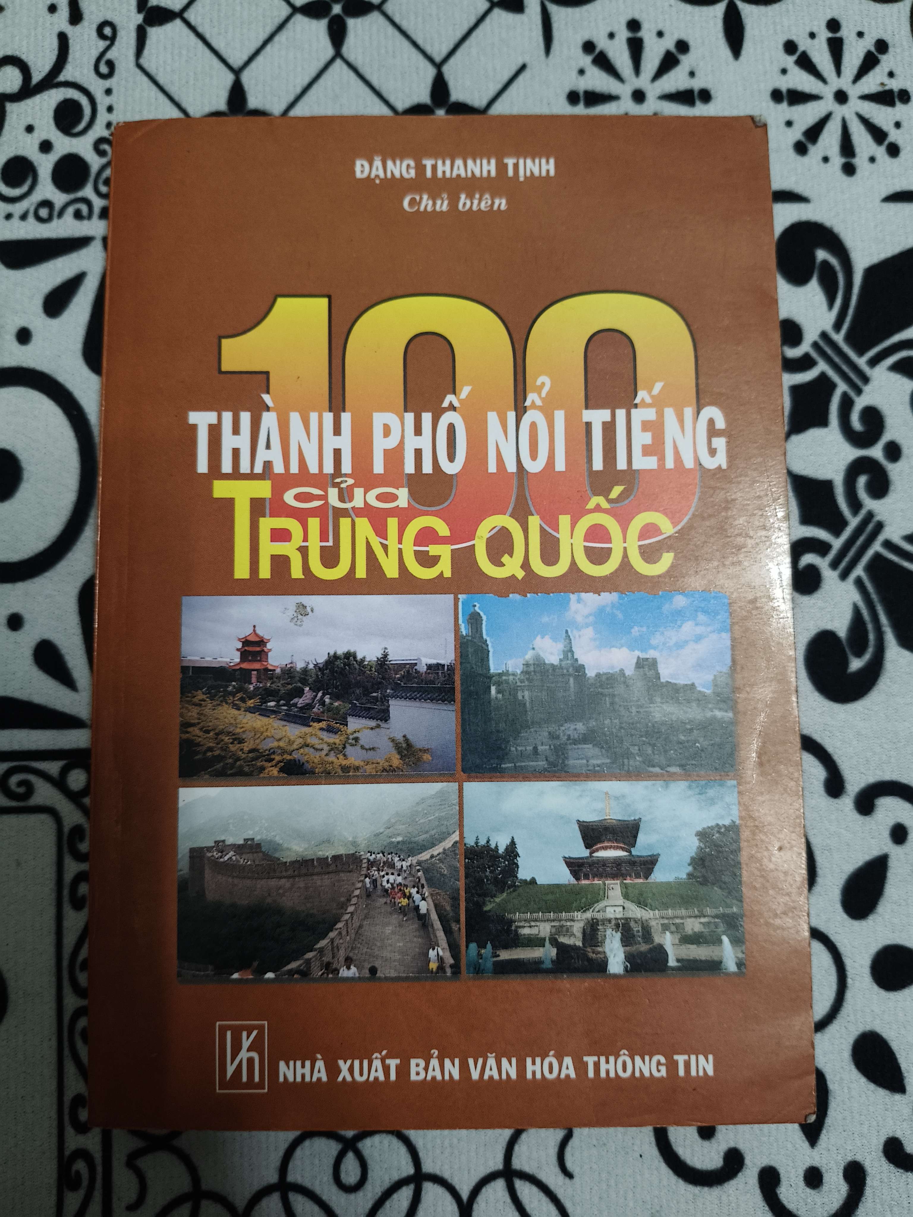 100 thành phố nổi tiếng của Trung Quốc - Xb 2002 - 404 trang (Lịch sử thế giới) ANTQ