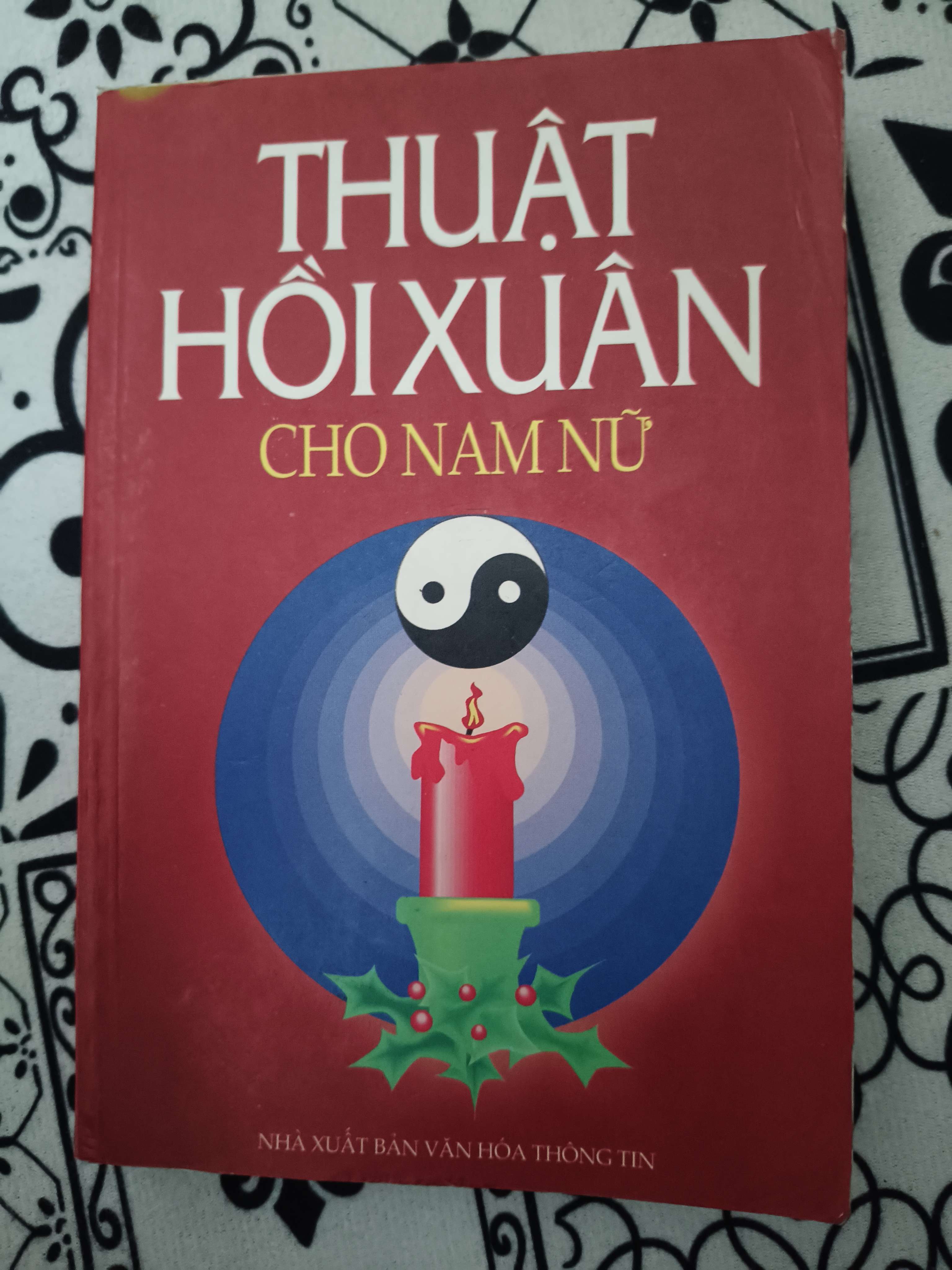 Thuật hồi xuân cho nam nữ - Xb 2001 - 304 trang (Sách Y học - Sức khỏe - Thể thao) ANTQ