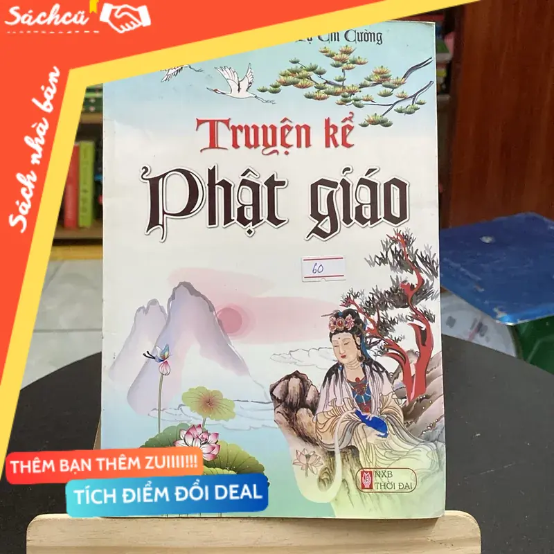 Truyện kể Phật giáo-tác giả Viên đường hân và Tạ chí Cường (Sách tôn giáo - tâm linh) TSHT
