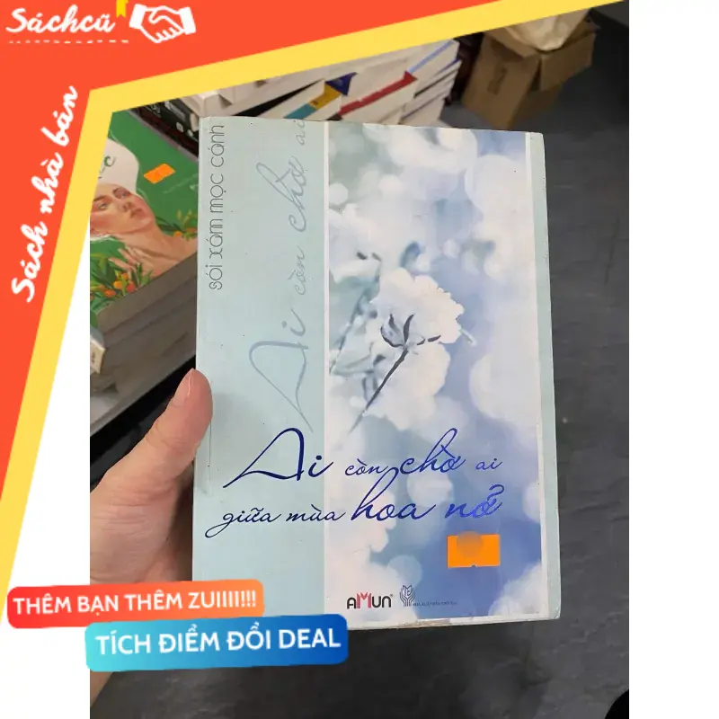 Ai còn chờ ai giữa mùa hoa nở — Sói xám mọc cánh (Sách văn học) TSHT