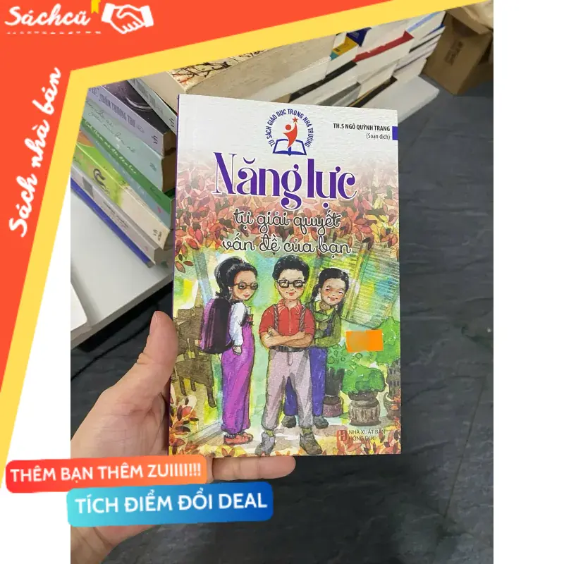 Năng lực tự giải quyết vấn đề của bạn — ThS. Ngô Quỳnh Trang (soạn dịch) (Kỹ năng sống) TSHT