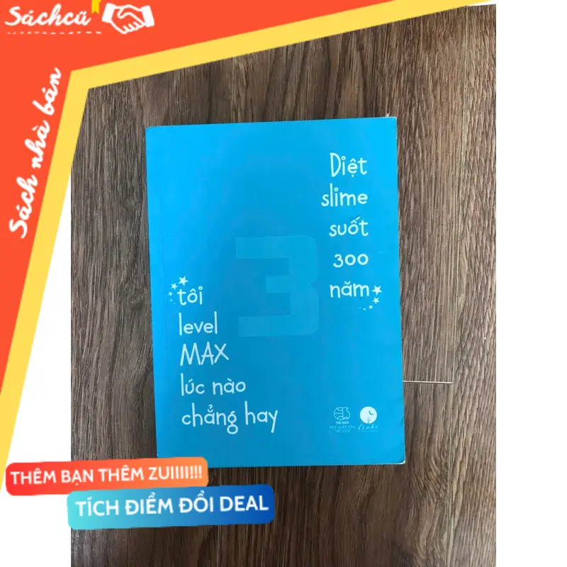 Truyện Diệt slime suốt 300 năm, tôi level Max lúc nào chẳng hay (Sách văn học) TSHT
