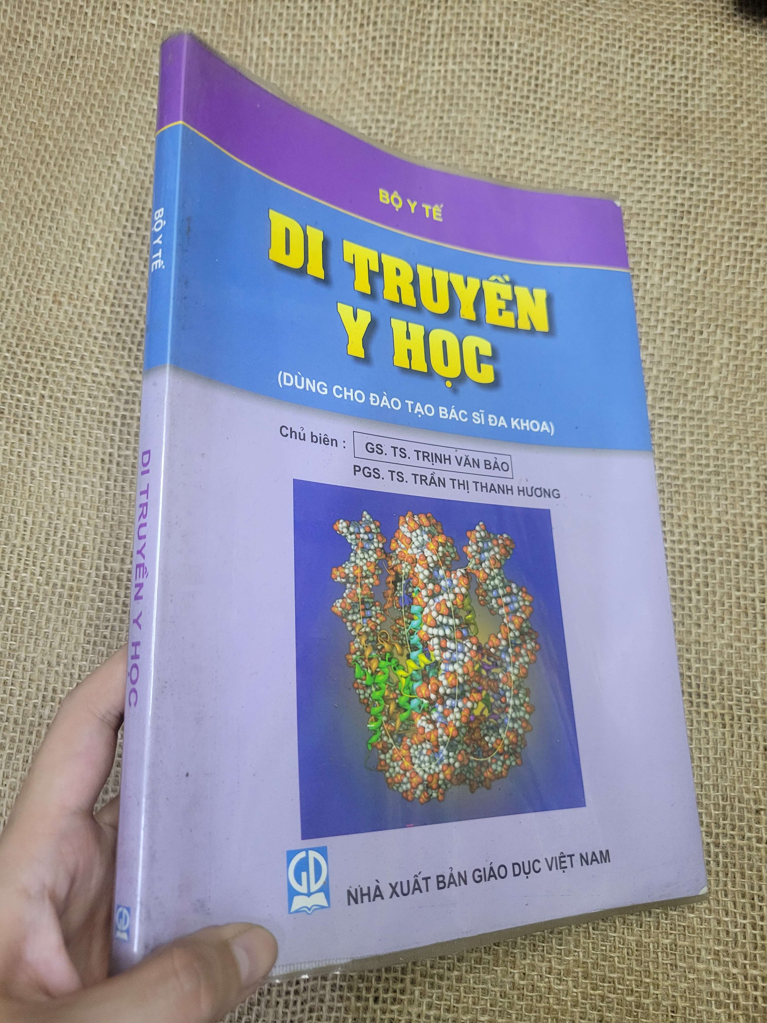 DI TRUYỀN Y HỌC - GS. TS. TRỊNH VĂN BẢO, PGS. TS. TRẦN THỊ THANH HƯƠNG (Giáo trình đại học - cao đẳng) HLSC