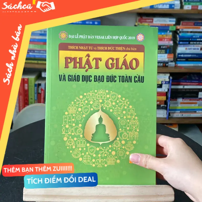 Phật giáo và giáo dục đạo đức toàn cầu-tác giả Thích Nhật Từ và Thích Đức Thiện (Sách tôn giáo - tâm linh) TSHT