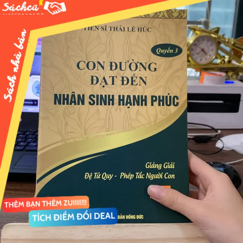 Con đường đạt đến nhân sinh hạnh phúc quyển 3-tác giả Thiến sĩ Thái Lễ Húc (Sách tôn giáo - tâm linh) TSHT