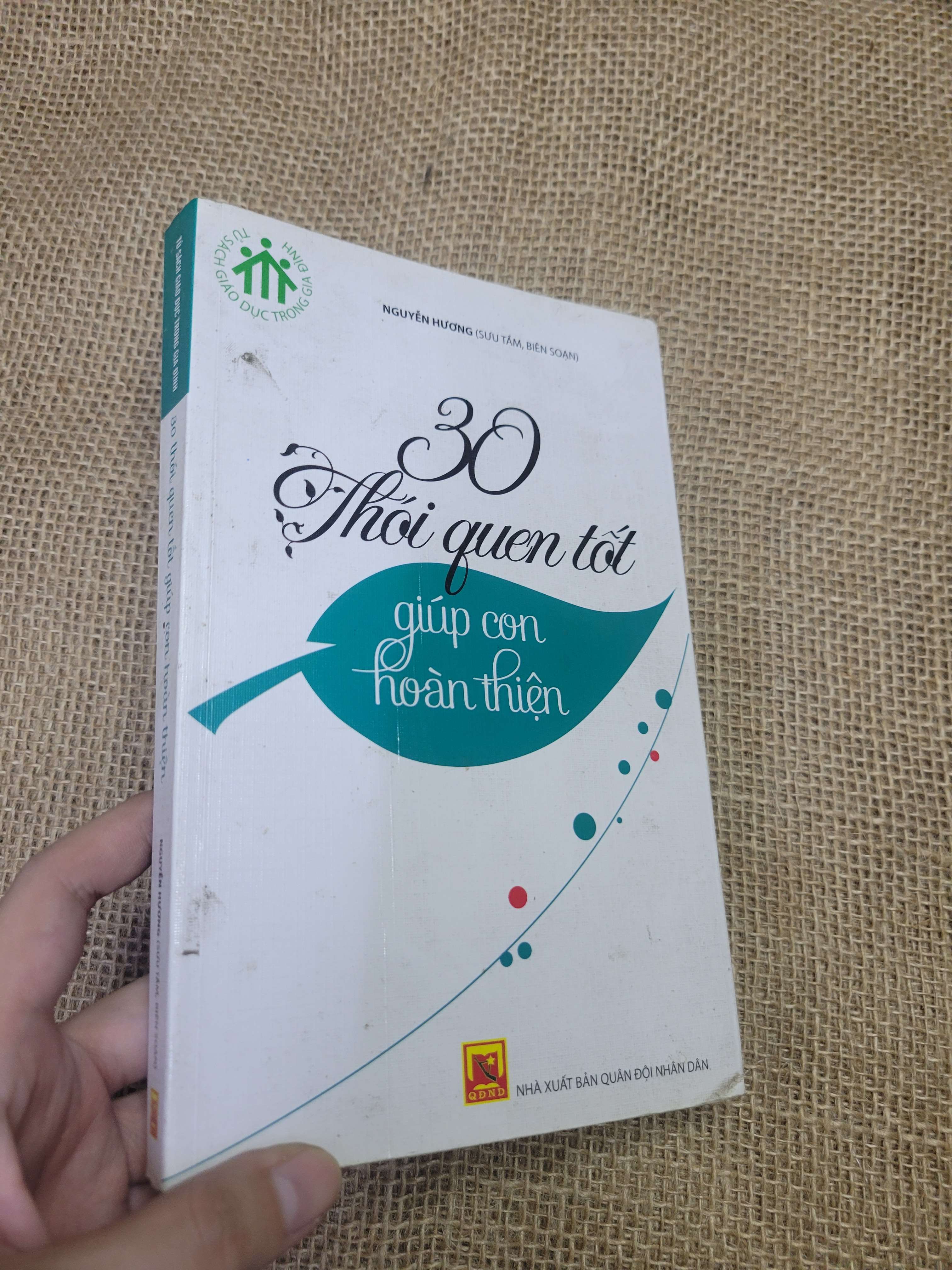 30 thói quen tốt giúp con hoàn thiện - Nguyễn Hương (Kiến thức - kỹ năng cho con) HLSC