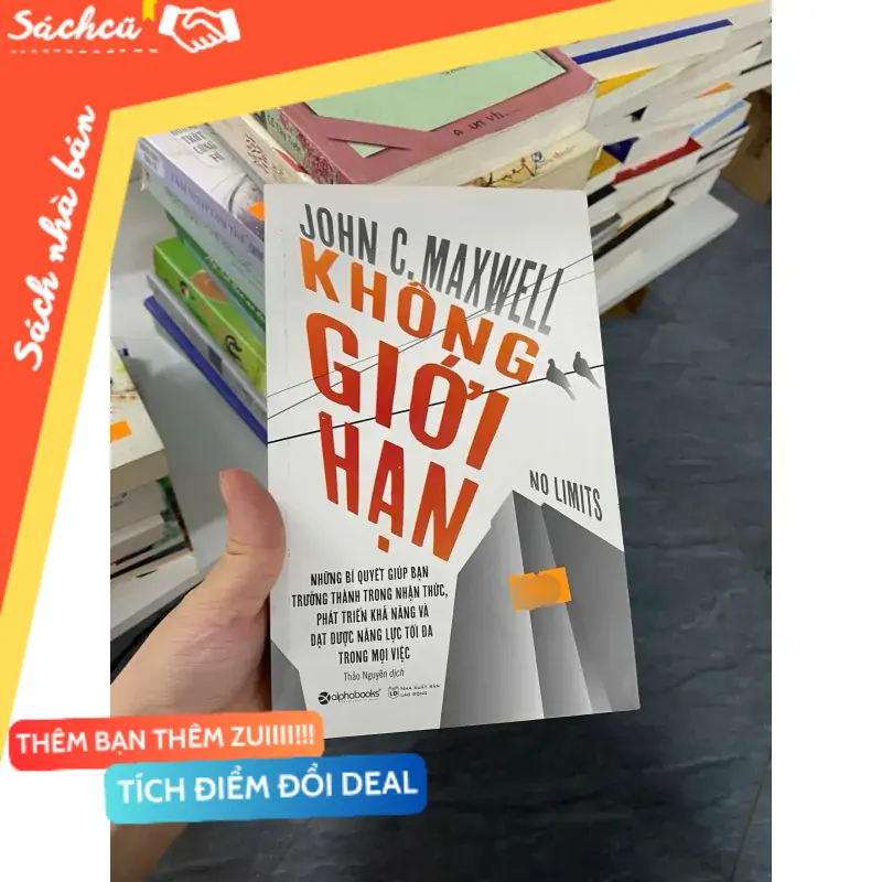 Không giới hạn – John C.Maxwell (Kỹ năng sống) TSHT