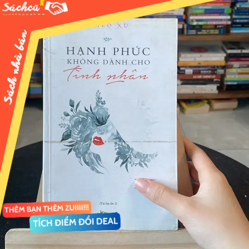 Hạnh phúc không dành cho tình nhân-tác giả Mèo Xù (Văn học nước ngoài) TSHT