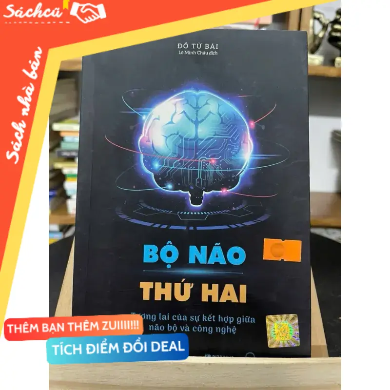 Bộ não thứ hai – Tương lai của sự kết hợp giữa não bộ và công nghệ — Đồ Tử Bái (Sách công nghệ thông tin) TSHT