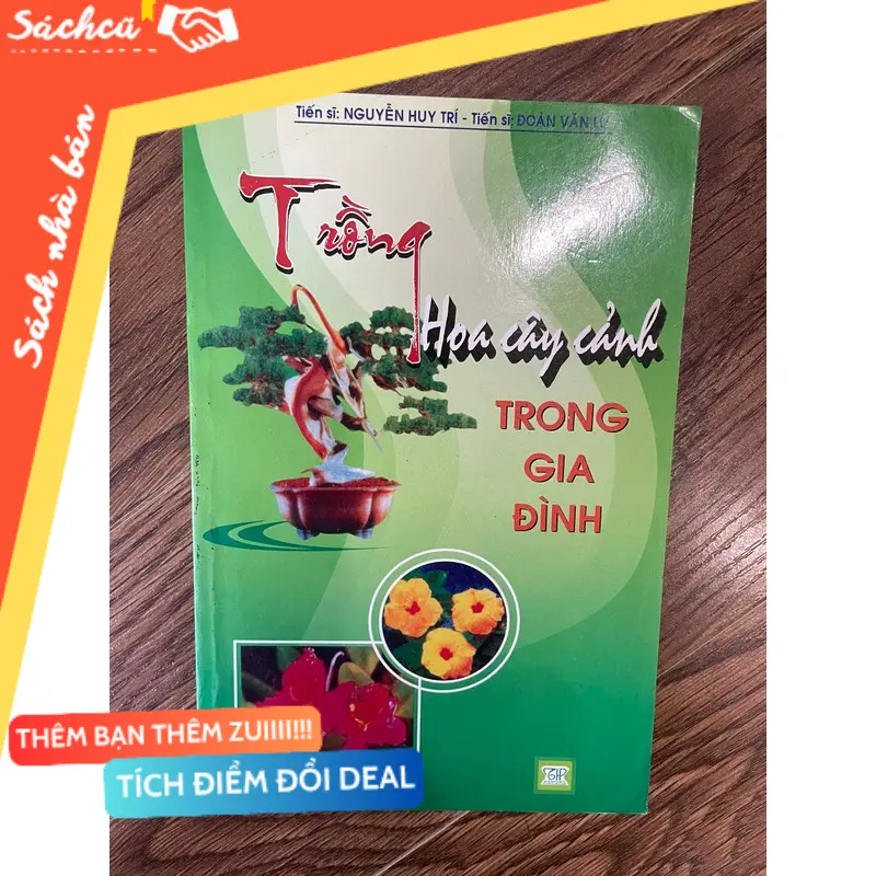 Sách dạy trồng cây trồng hoa cây cảnh trong gia đình (Kỹ năng sống) TSHT