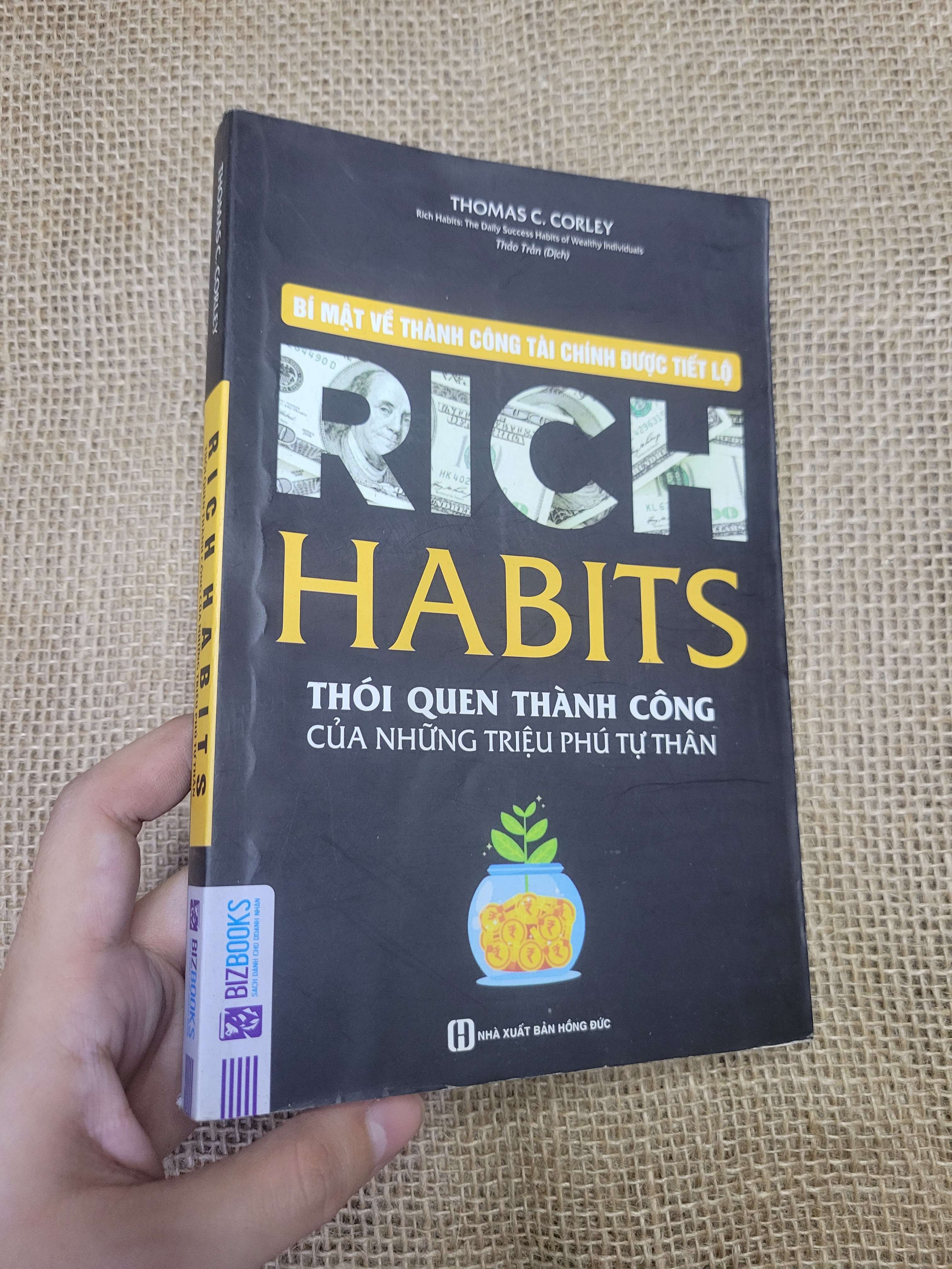 Rich Habits Thói quen thành công của những triệu phú tự thân (sách in) - Thomas C. Corley (Sách kỹ năng) HLSC