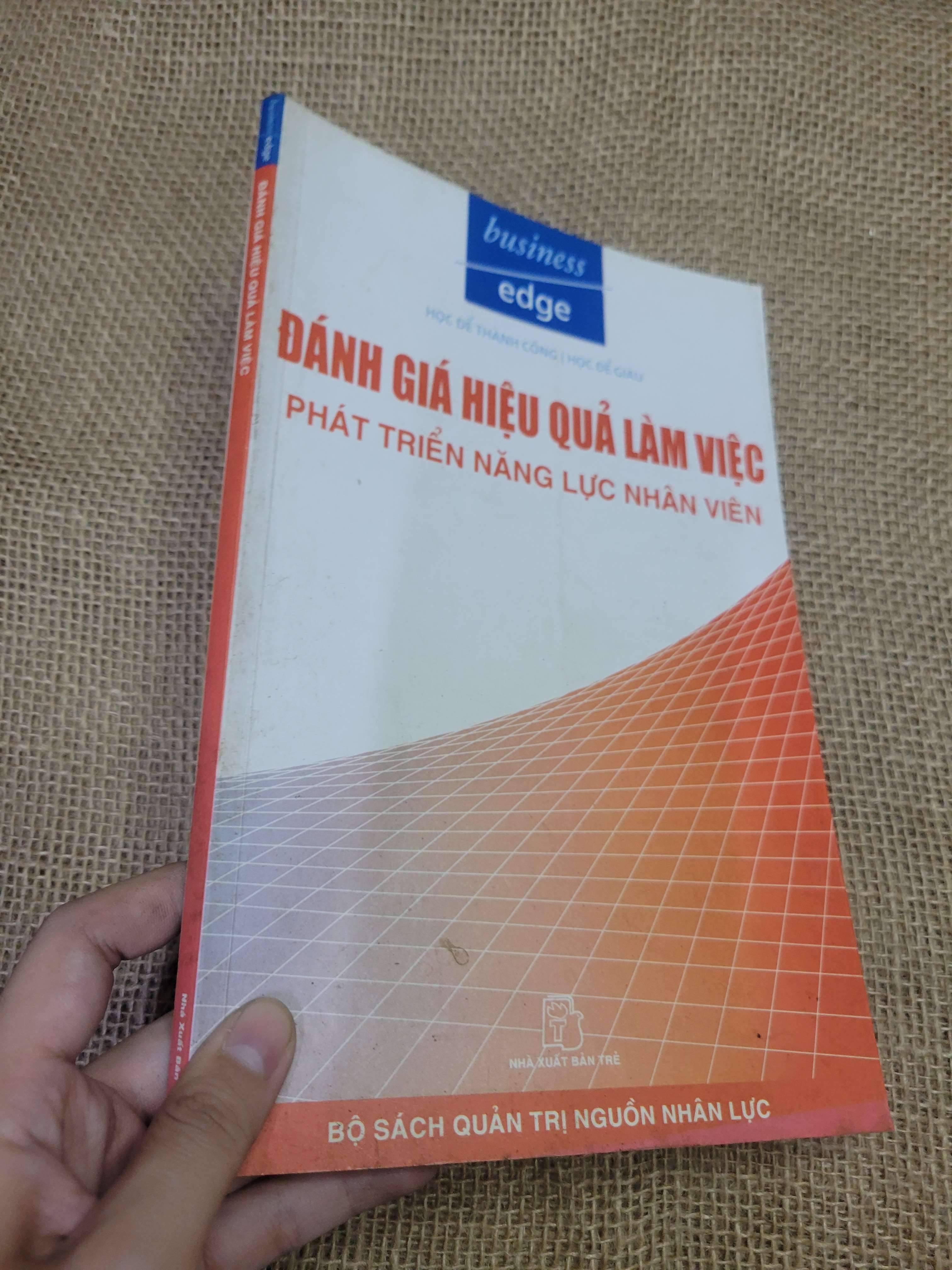 ĐÁNH GIÁ HIỆU QUẢ LÀM VIỆC PHÁT TRIỂN NĂNG LỰC NHÂN VIÊN (Sách kỹ năng) HLSC