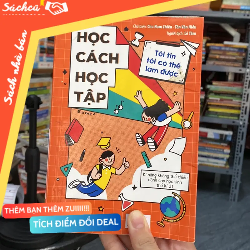 Học cách học tập-Chủ biên:Chu Nam Chiếu-Tôn Vân Hiểu (Kỹ năng sống) TSHT