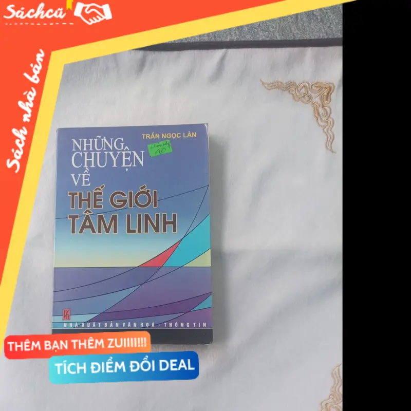 Những chuyện về thế giới tâm linh (Sách tôn giáo - tâm linh) TSHT