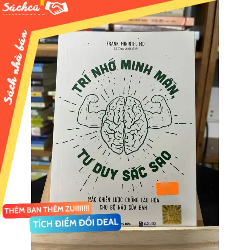 Trí nhớ minh mẫn,Tư duy sắc sảo — Frank Minirth, MD (Kiến thức - kỹ năng cho con) TSHT