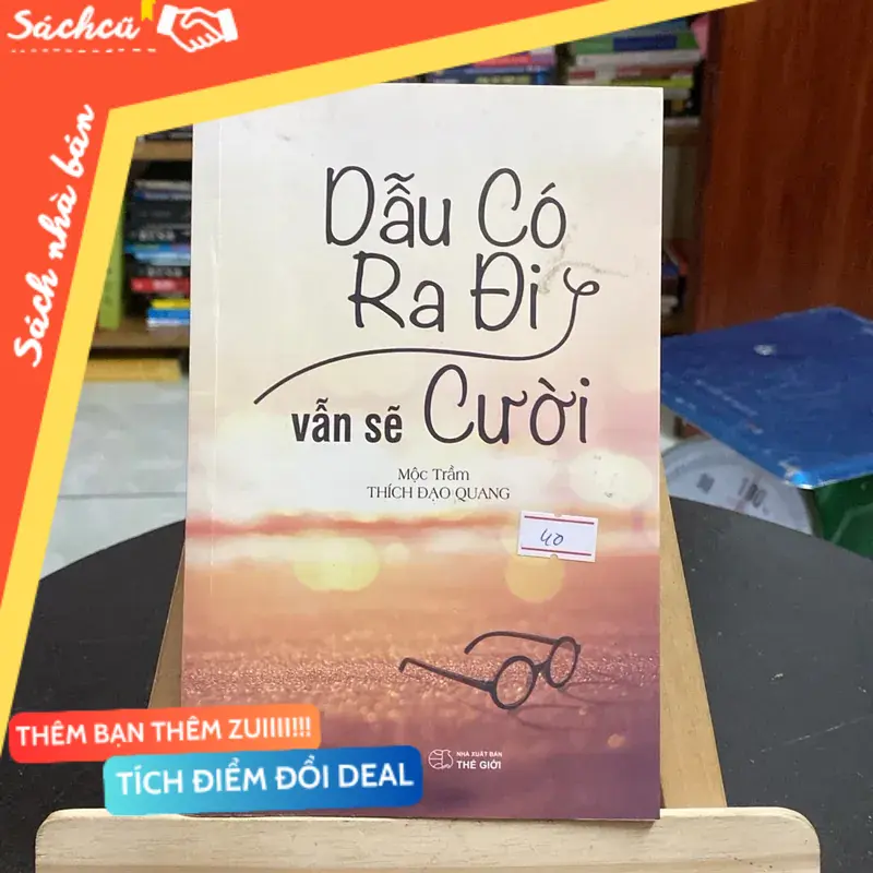 Dẫu có ra đi vẫn sẽ cười-tác giả Mộc Trầm (Sách tôn giáo - tâm linh) TSHT