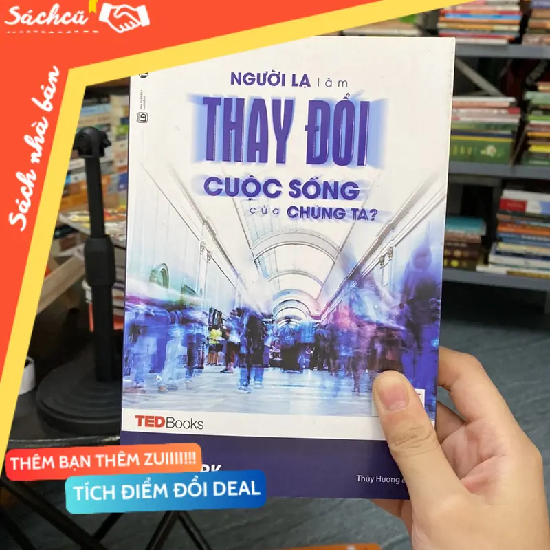 Người lạ làm thay đổi cuộc sống của chúng ta?-Kio Stark (Sách kỹ năng) TSHT