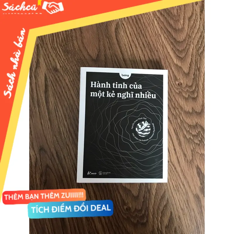 Sách hành tinh của một kẻ nghĩ nhiều, (Kỹ năng sống) TSHT