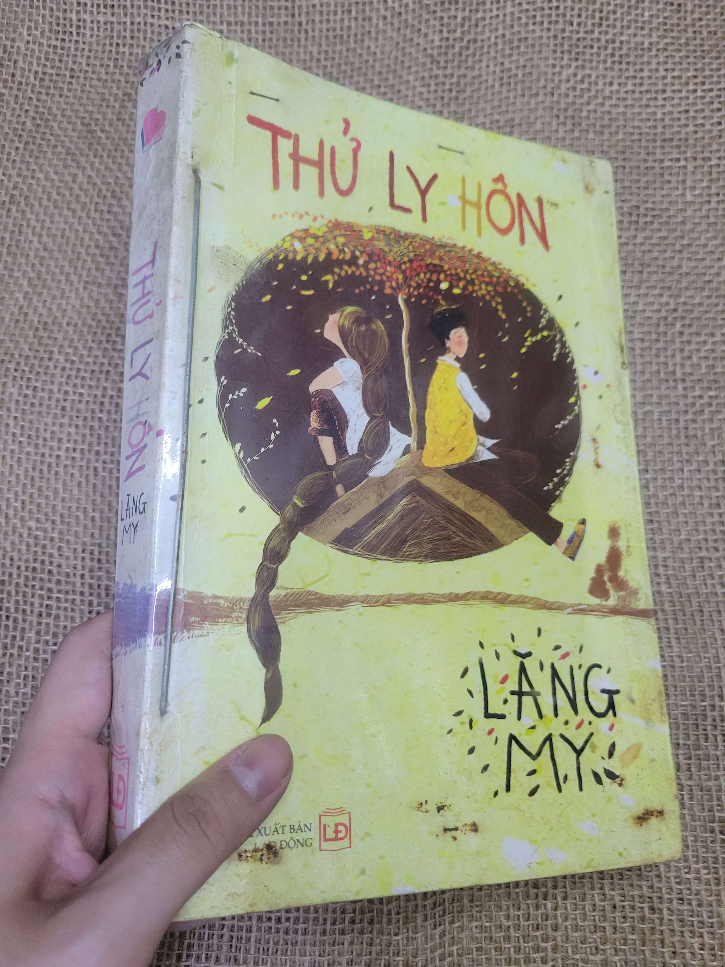 THỬ LY HÔN - LĂNG MY (Sách văn học) HLSC