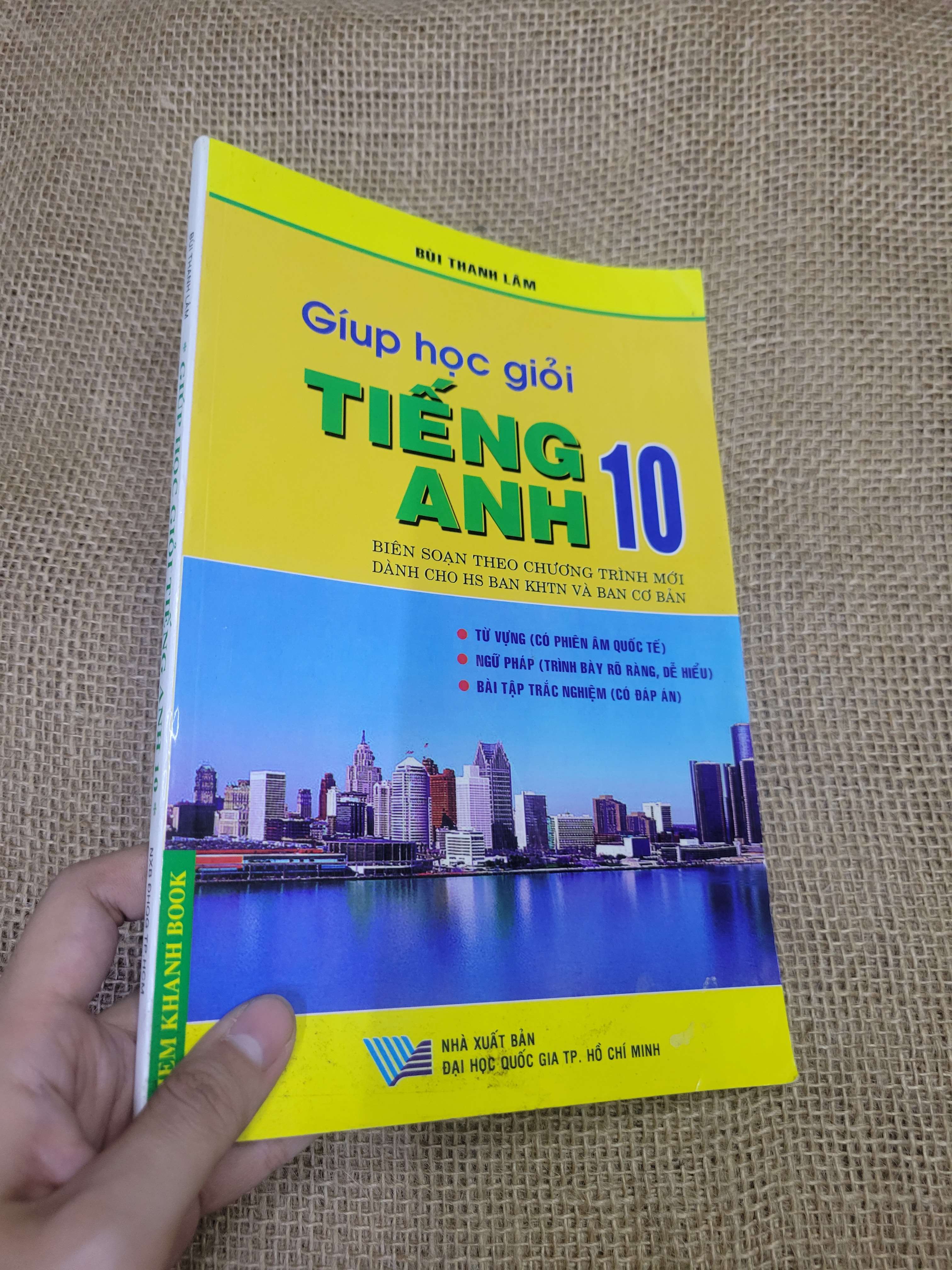 Giúp học giỏi Tiếng Anh 10 - Bùi Thanh Lâm (Tham khảo - luyện thi) HLSC