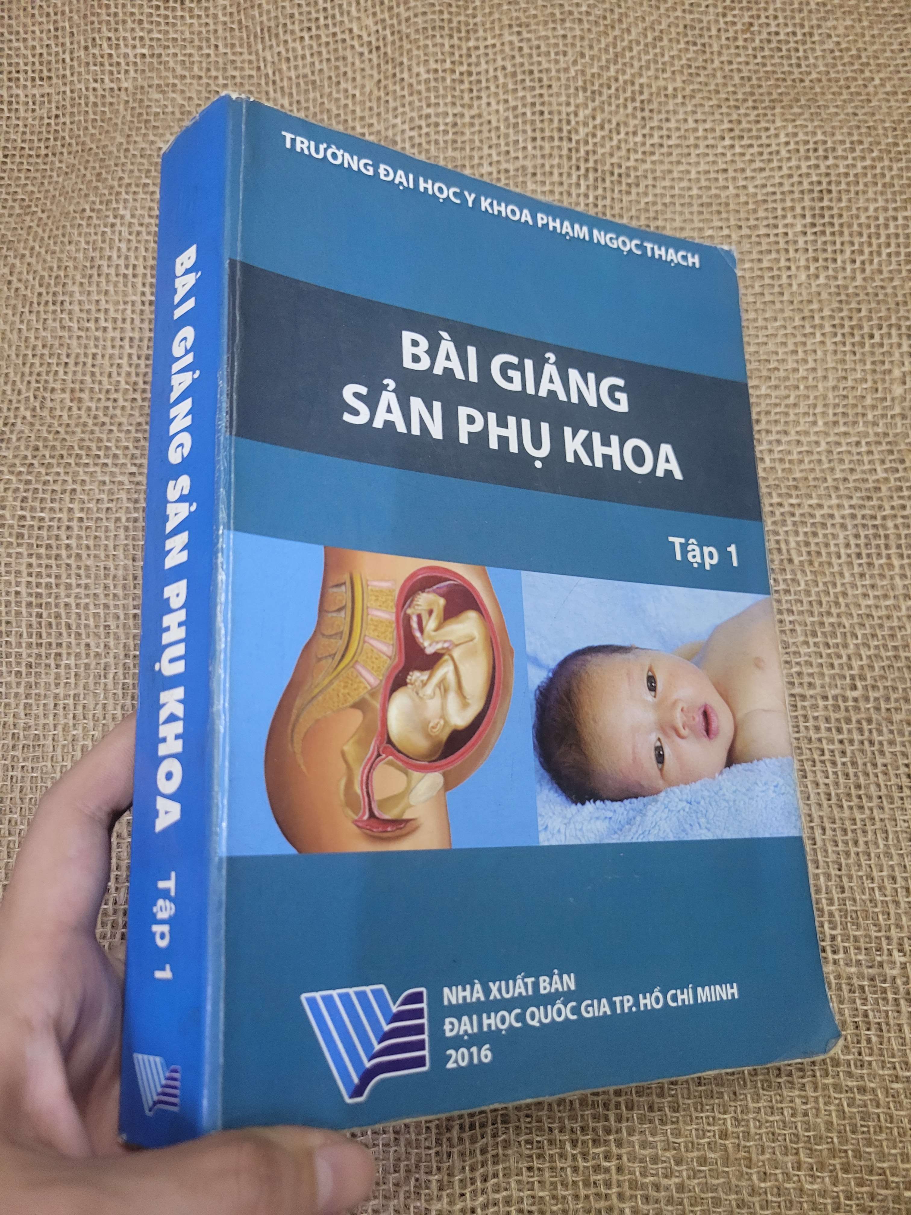 Bài giảng sản phụ khoa tập 1 (Giáo trình đại học - cao đẳng) HLSC
