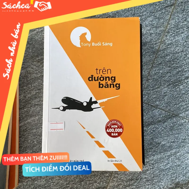 Tony Buổi sáng trên đường băng (Sách văn học) TSHT