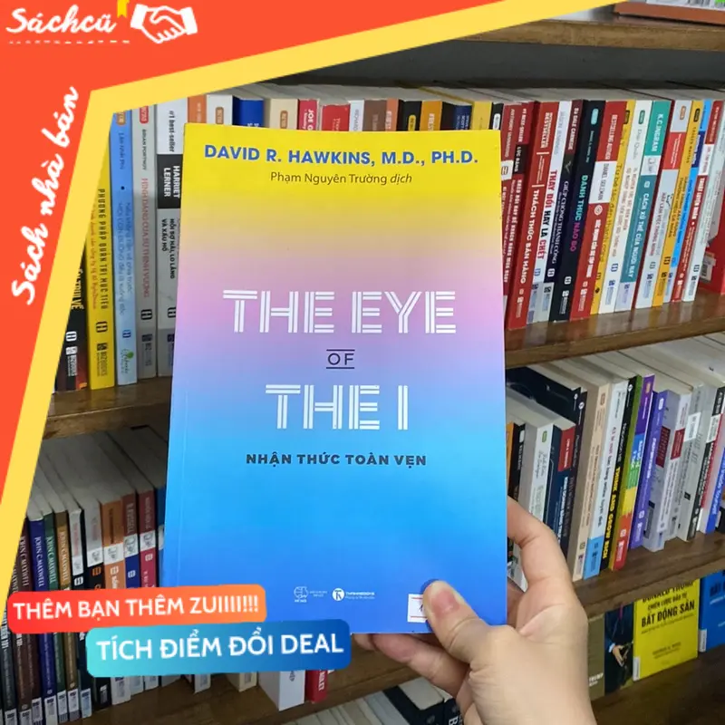 Nhận thức toàn vẹn the eye of thei (Sách lịch sử - triết học) TSHT