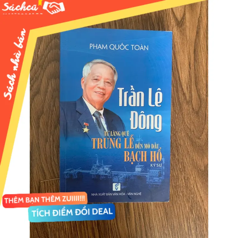 ký sự Từ làng quê trung lễ đến mỏ dầu bạch hổ, trần lê đông (Sách lịch sử - triết học) TSHT