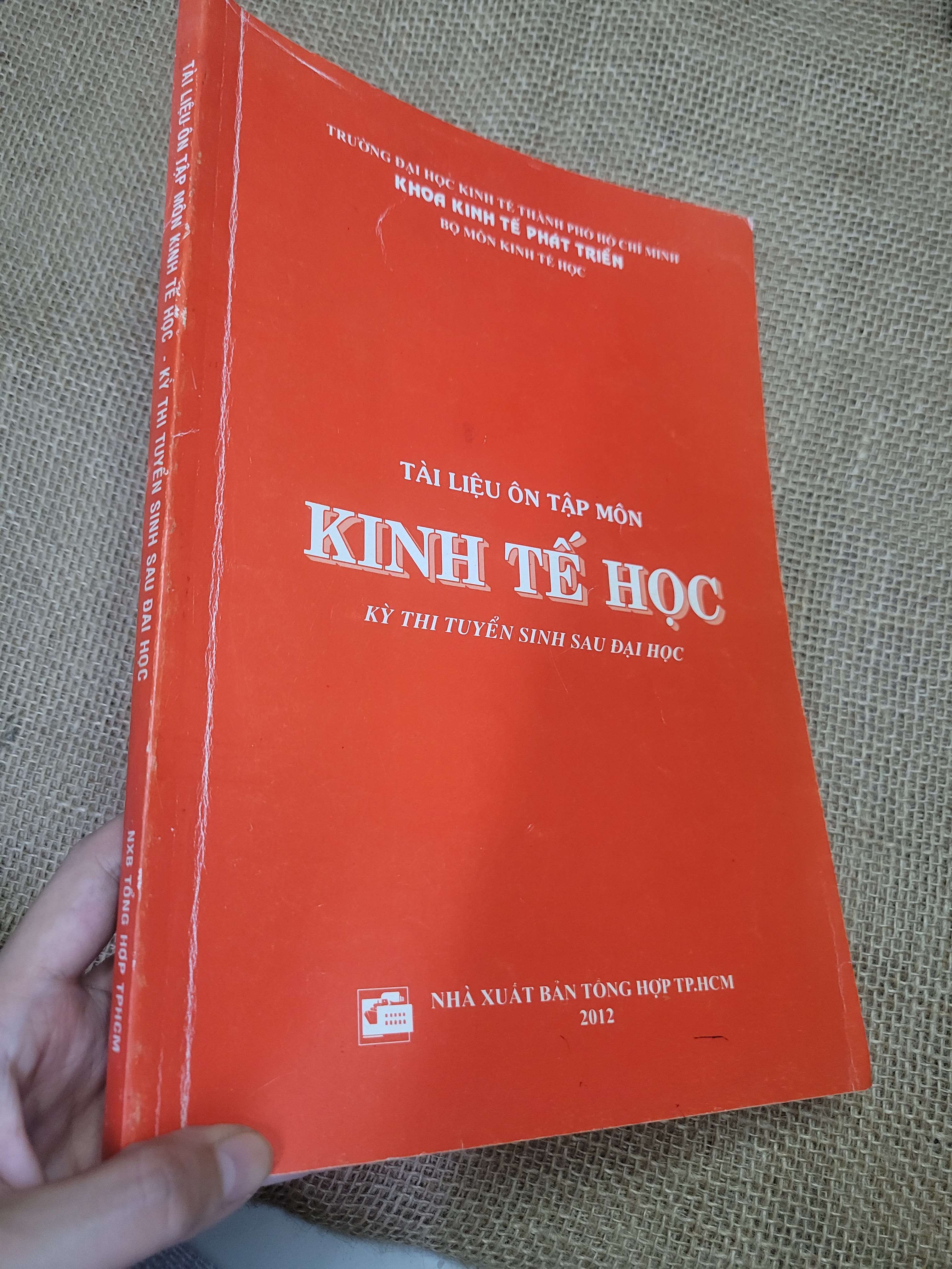 TÀI LIỆU ÔN TẬP MÔN KINH TẾ HỌC - KỲ THI TUYỂN SINH SAU ĐẠI HỌC (Giáo trình đại học - cao đẳng) HLSC