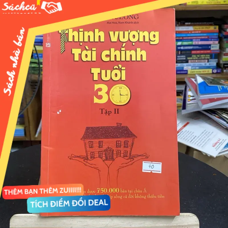Thịnh vượng tài chính tuổi 30 tập 2-bậc thầy tài chính dạy bạn bí kíp sống cả đời không (Sách kinh tế - tài chính - chứng khoán) TSHT
