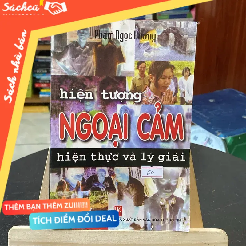 Hiện tượng ngoại cảm - hiện thực và lý giải-tác giả Phạm Ngọc Dương (Sách tôn giáo - tâm linh) TSHT
