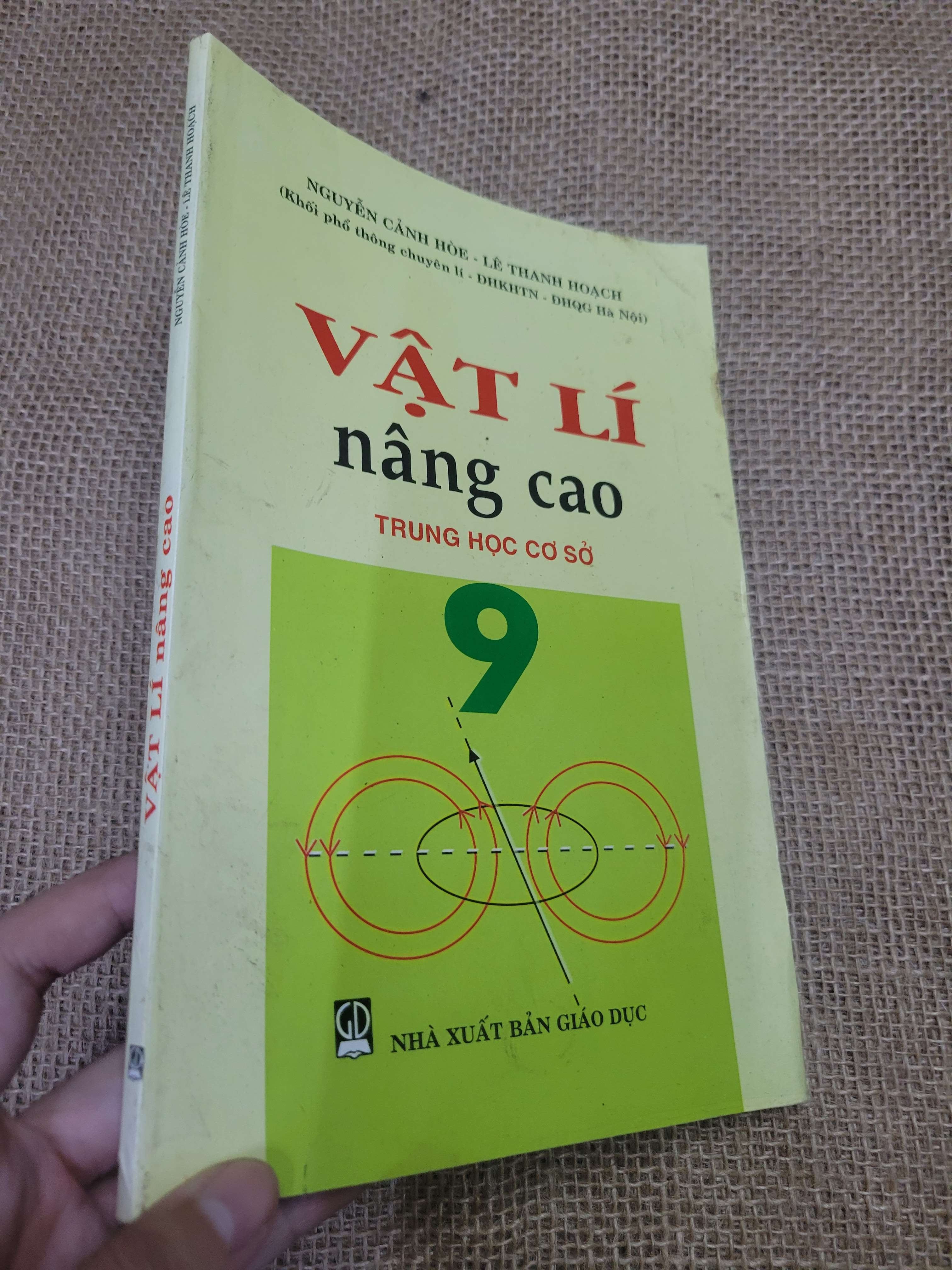 VẬT LÍ nâng cao TRUNG HỌC CƠ SỞ 9 - NGUYỄN CẢNH HÒE, LÊ THÀNH HOẠCH (Sách giáo khoa - giáo trình) HLSC