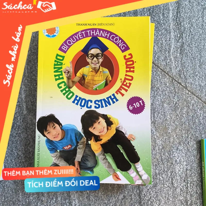 Bí quyết thành công dành cho học sinh tiểu học 6-10 tuổi (Sách kỹ năng) TSHT