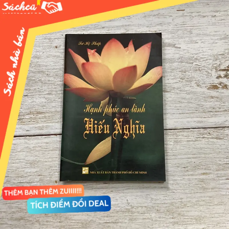Sách Hạnh phúc an lành Hiếu Nghĩa (Kỹ năng sống) TSHT