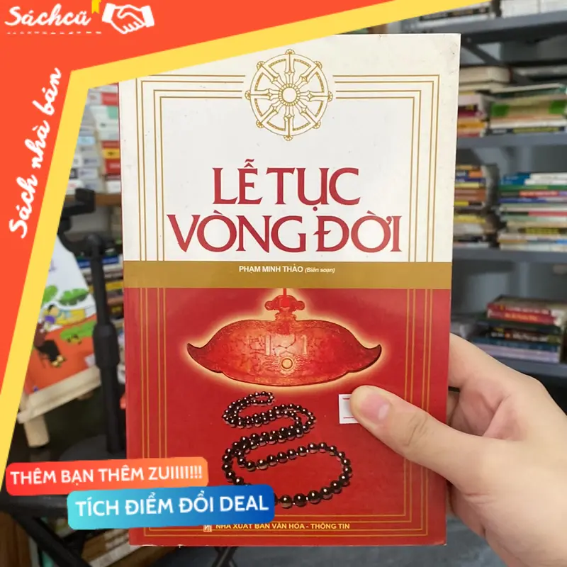 Lễ tục vòng đời-Phạm Minh Thảo biên soạn (Sách kiến thức tổng hợp) TSHT