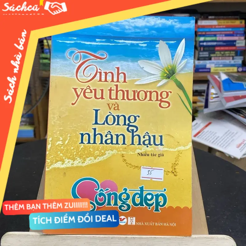 Tình yêu thương và lòng nhân hậu (Sách văn học) TSHT