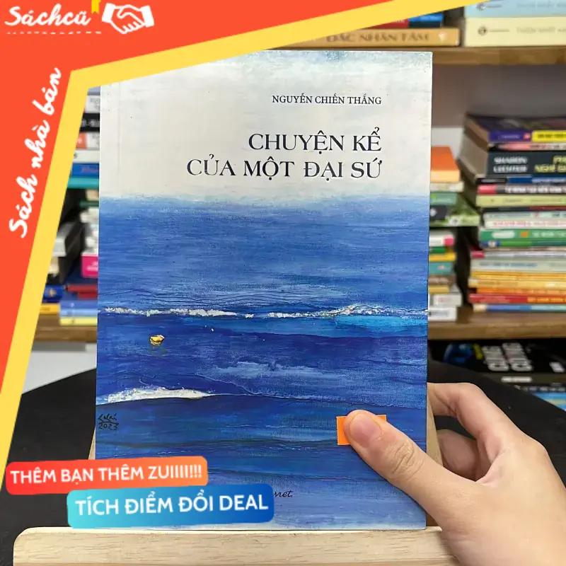 📓 Chuyện kể của một đại sứ – Nguyễn Chiến Thắng (Kỹ năng sống) TSHT