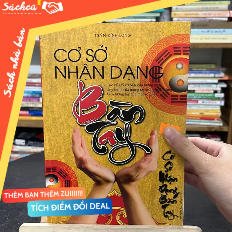 📘 Sách “Cơ Sở Nhân Dạng Bàn Tay” tác giả Trần Đỉnh Long (Sách kỹ năng) TSHT