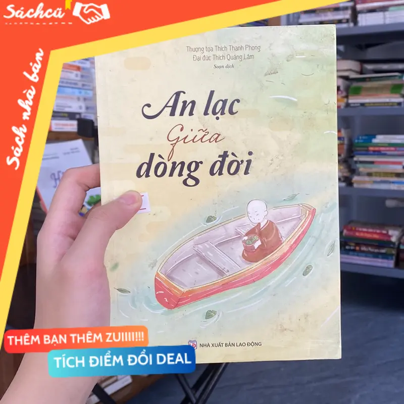 An lạc giữa dòng đời-Thượng toạ Thích Thanh Phong Đại đức Thích Quảng Lâm soạn dịch (Sách tôn giáo - tâm linh) TSHT